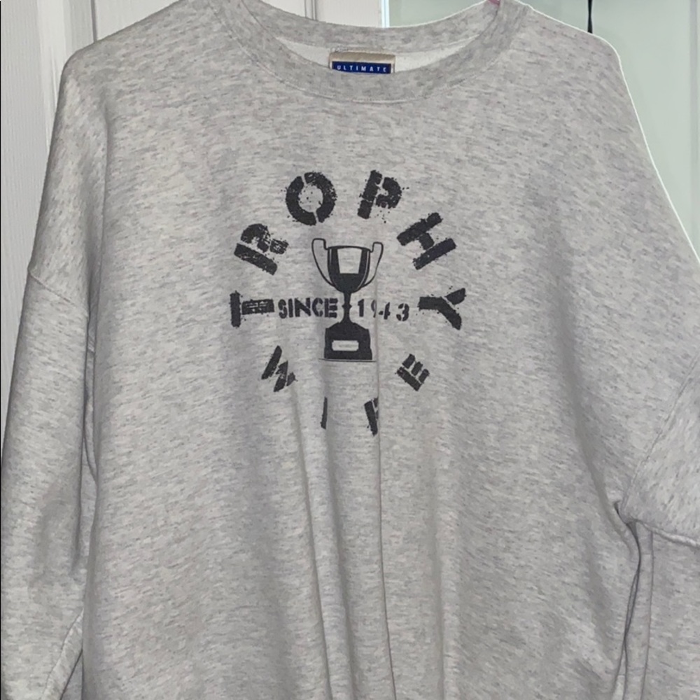 Over sized Trophy Wife Crew Neck
